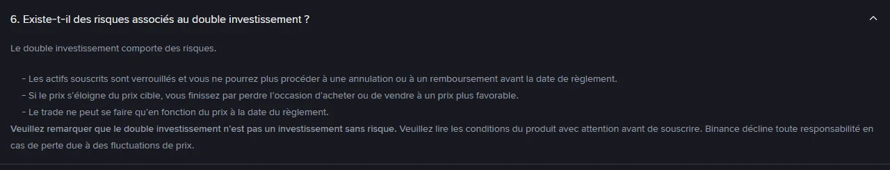 Question 6 de la FAQ française du double investissement, dépliée : actifs verrouillés, impossibilité d'annuler avant la date de règlement, et mention « n'est pas un investissement sans risque »