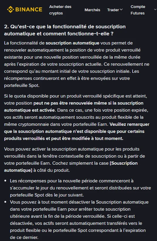 Section « 2. Qu’est-ce que la fonctionnalité de souscription automatique et comment fonctionne-t-elle ? » de la page d’aide Binance : renouvellement pour la même durée limité au montant initial, non-renouvellement possible si le quota du produit est atteint, et transfert des actifs vers le produit flexible de la même cryptomonnaie